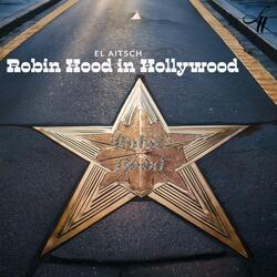 Robin Hood in Hollywood (Party Version)