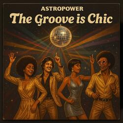 The groove is chic