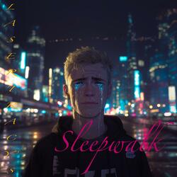 Sleepwalk
