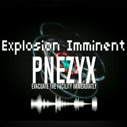 Explosion Imminent