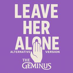 Leave Her Alone (feat. Jettapayne) (Alternative Version)