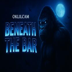 Beneath The Bar