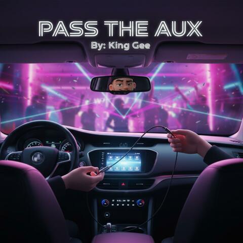 Pass The Aux