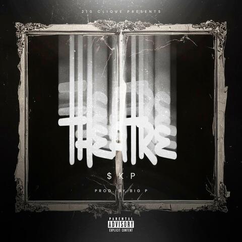 Theatre (feat. prodbybigp210)
