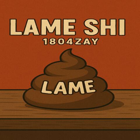 Lame shi