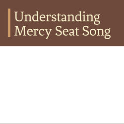 Mercy Seat
