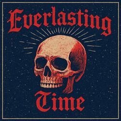 Everlasting Time
