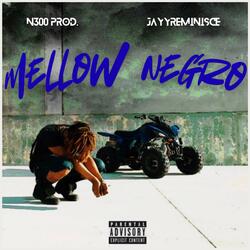 Mellow Negro