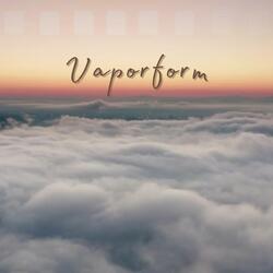 Vaporform