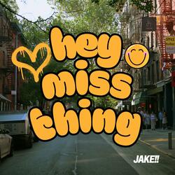 Hey Miss Thing