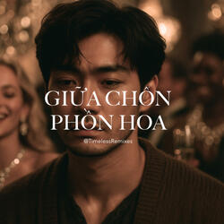 Giữa Chốn Phồn Hoa (Blues Rock)