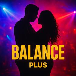 Plus - Balance