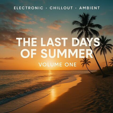 The Last Days Of Summer