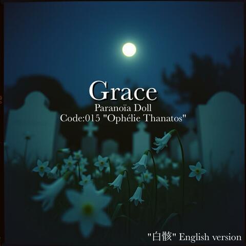 Grace ("白骸" English version)
