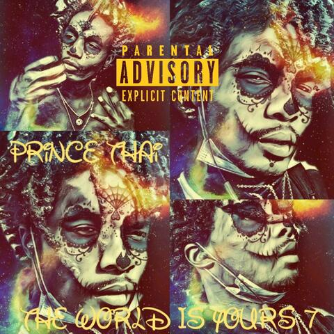 The World Is Yours 7