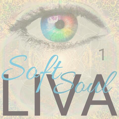 LIVA Soft Soul