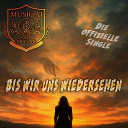 Bis wir uns wiedersehen