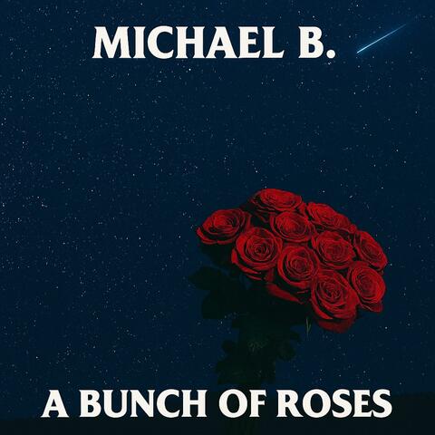 A Bunch Of Roses