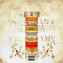 Fell In Luv With Medicine