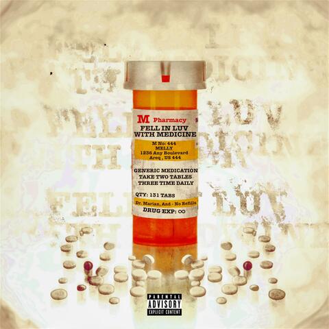 Fell In Luv With Medicine