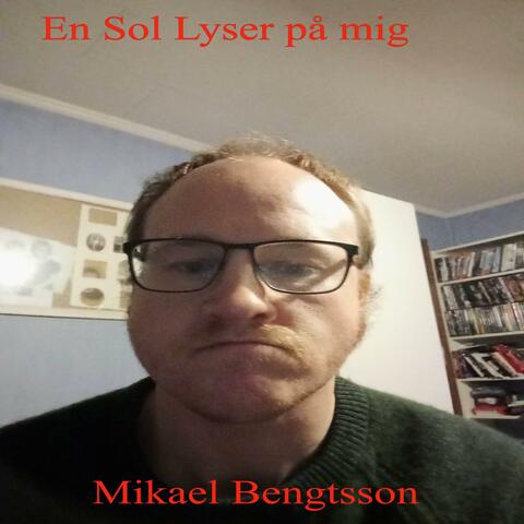 En Sol Lyser på mig