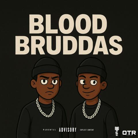 BLOOD BRUDDAS (feat. PAULINNACUT)