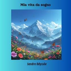 Mia vita da sogno