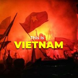 This is VietNam (Official Audio)