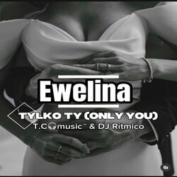 Tylko Ty (Only You)