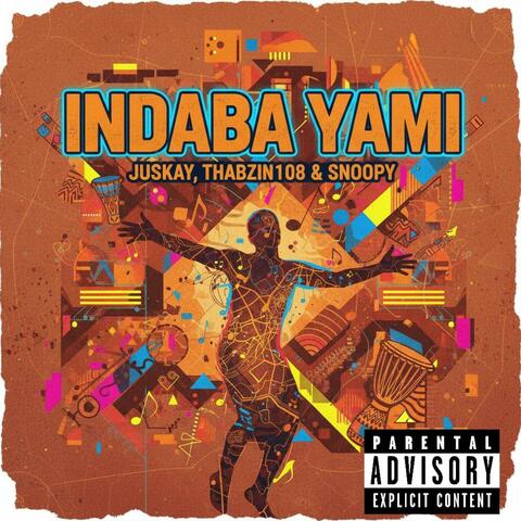 INDABA YAMI (feat. THABZIN108 & SNOOPY)