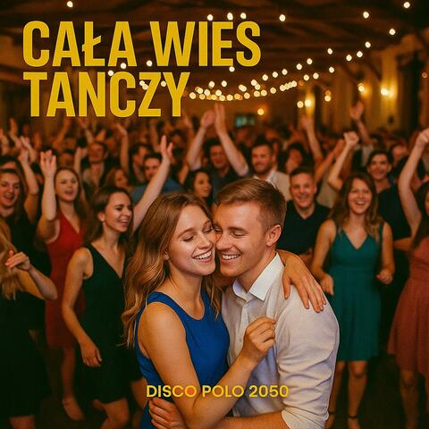 Cała Wieś Tańczy