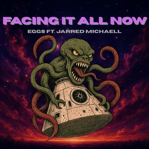 Facing It All Now (feat. Jarred Michaell)