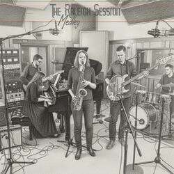 The Raleigh Session Medley