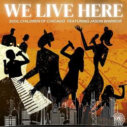 We Live Here (feat. Jason Warrior) (Live)