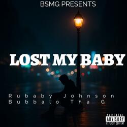 Lost My Baby (feat. Rubaby Johnson)