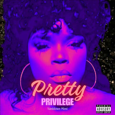 Pretty Privilege