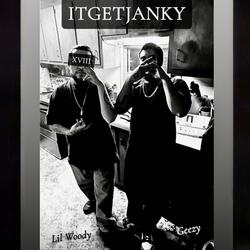 ItGetJanky (feat. Geezy)