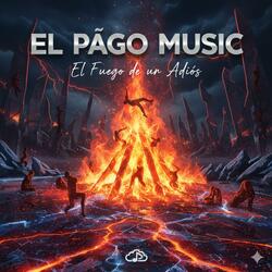 EL FUEGO DE UN ADIOS