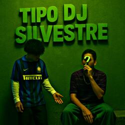TIPO DJ SILVESTRE