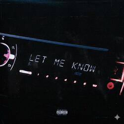 Let Me Know (feat. Kay4ourr)