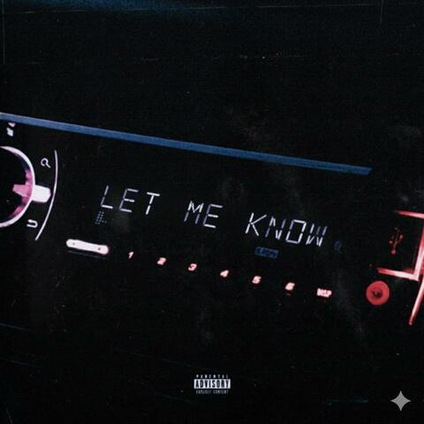Let Me Know (feat. Kay4ourr)
