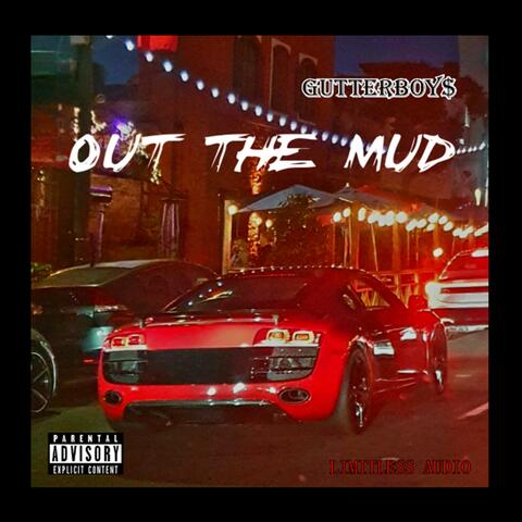 OUT THE MUD