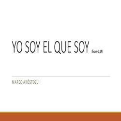 Yo Soy el Que Soy (Éxodo 3:14)