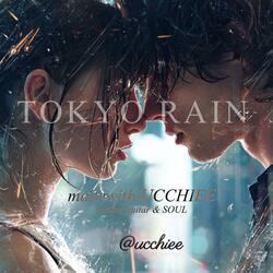 TOKYO　RAIN