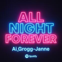 All Night Forever