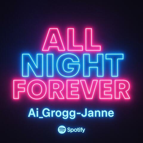 All Night Forever
