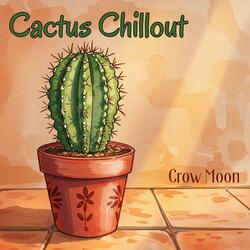 Cactus Chillout