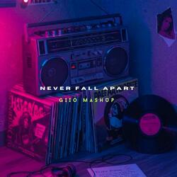 never fall apart (giio )