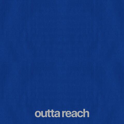 outta reach
