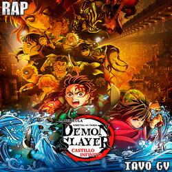 Rap De Demon Slayer: Kimetsu No Yaiba Castillo Infinito